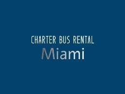 https://www.charterbusrental.miami/executive-car-service-miami/ website